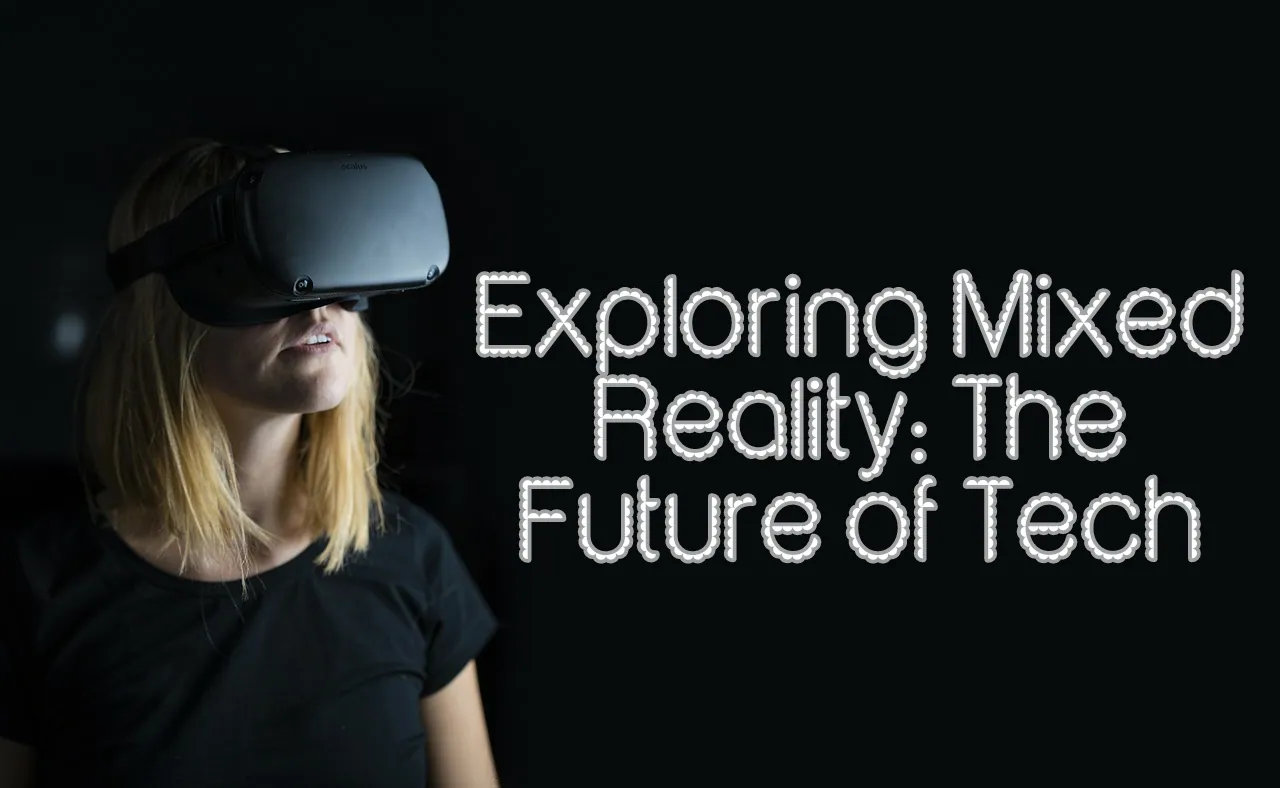 Featured Image Mixed Reality blog